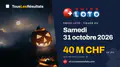 Swiss Loto du samedi 31 octobre 2026 : 40 M CHF en jeu, tirage à 17:05